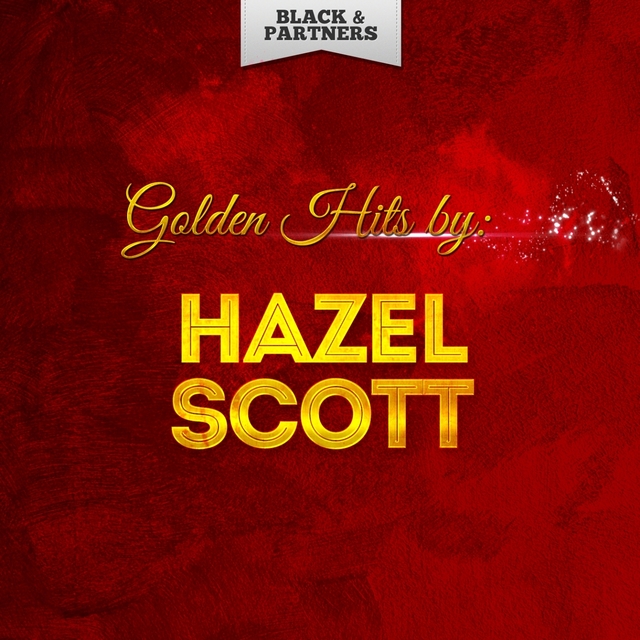 Couverture de Golden Hits By Hazel Scott