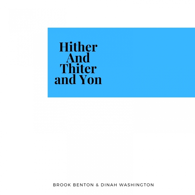 Couverture de Hither And Thiter and Yon