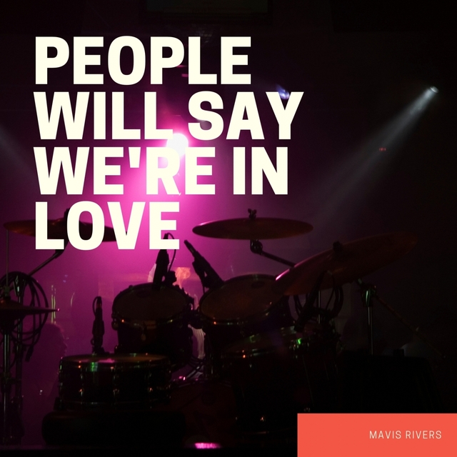 Couverture de People Will Say We're In Love