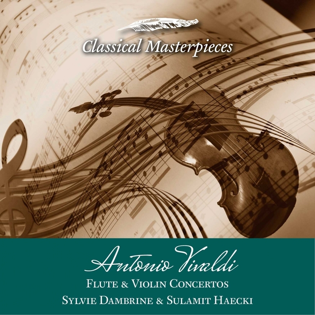 Couverture de Antonio Vivaldi Flute & Violin Concertos Sylvie Dambrine & Sulamit Haecki