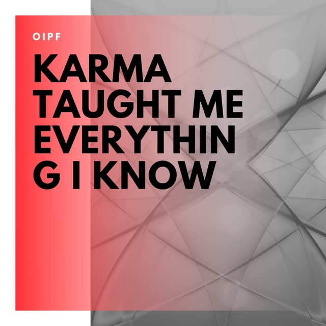 Couverture de Karma Taught Me Everything I Know