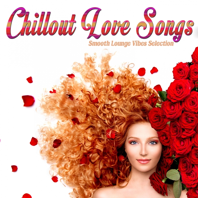 Chillout Love Songs