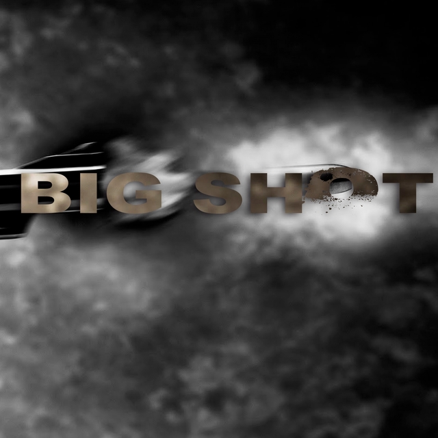 Big Shot