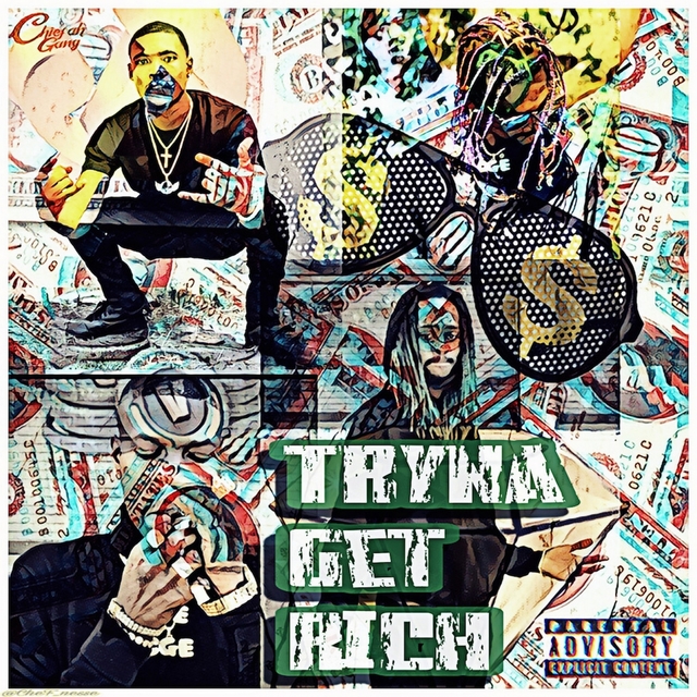 Couverture de TRYNA GET RICH