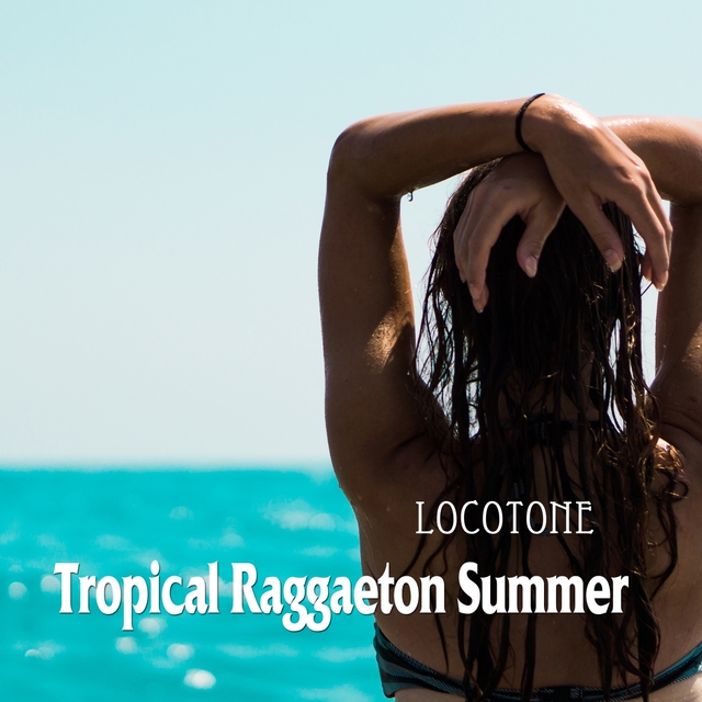 Tropical Raggaeton Summer