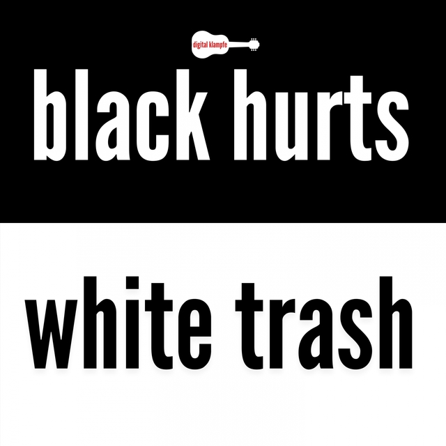 Couverture de Black Hurts White Trash