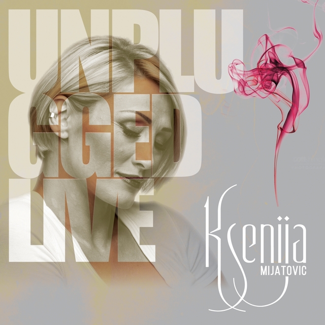 Ksenija Mijatovic Live Unplugged