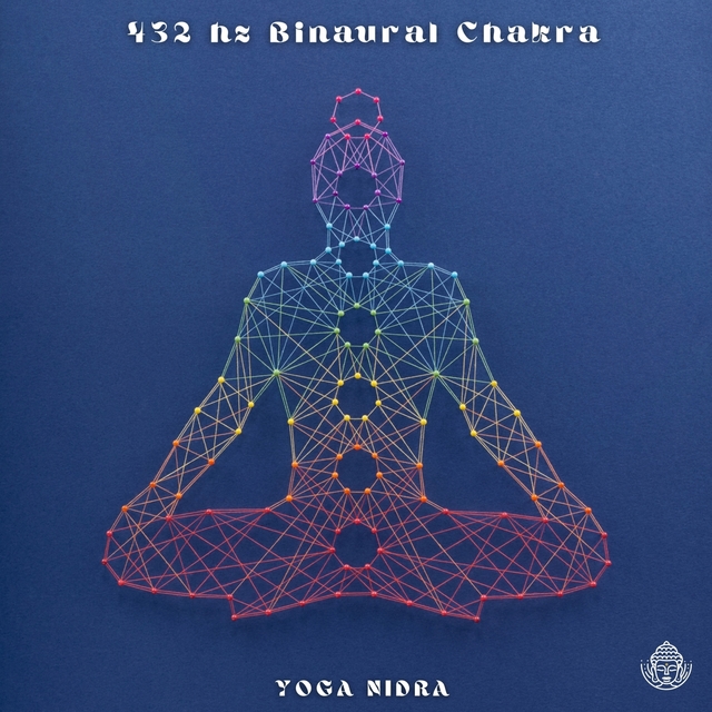 432 HZ Binaural Chakra