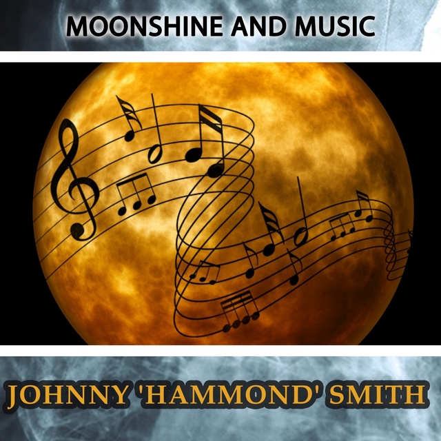 Moonshine And Music