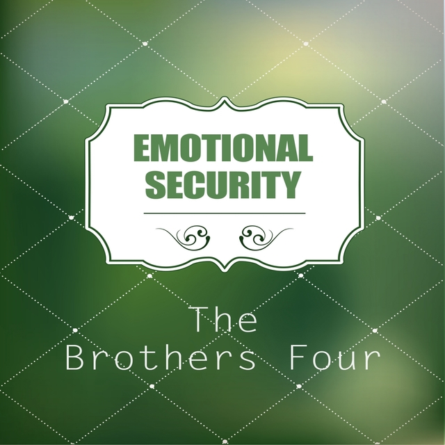 Emotional Security