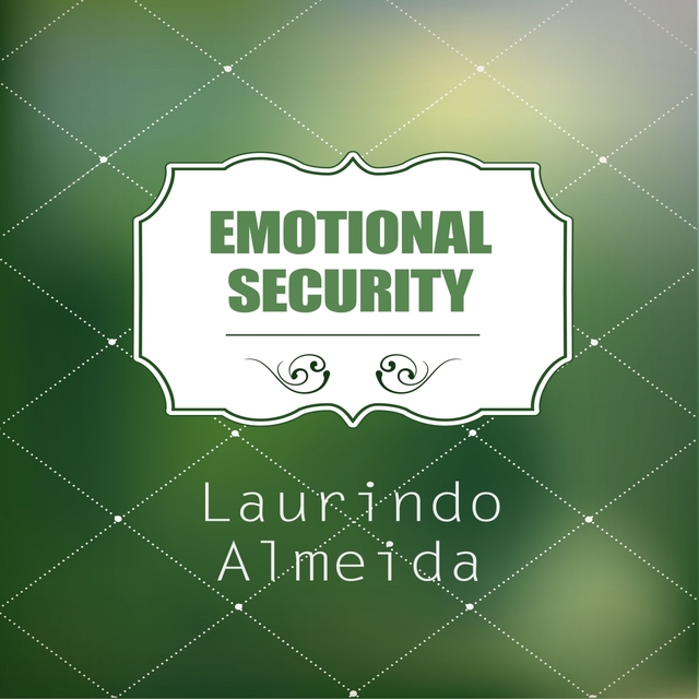 Emotional Security