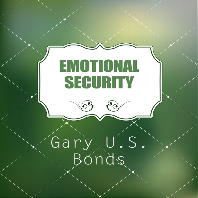 Emotional Security