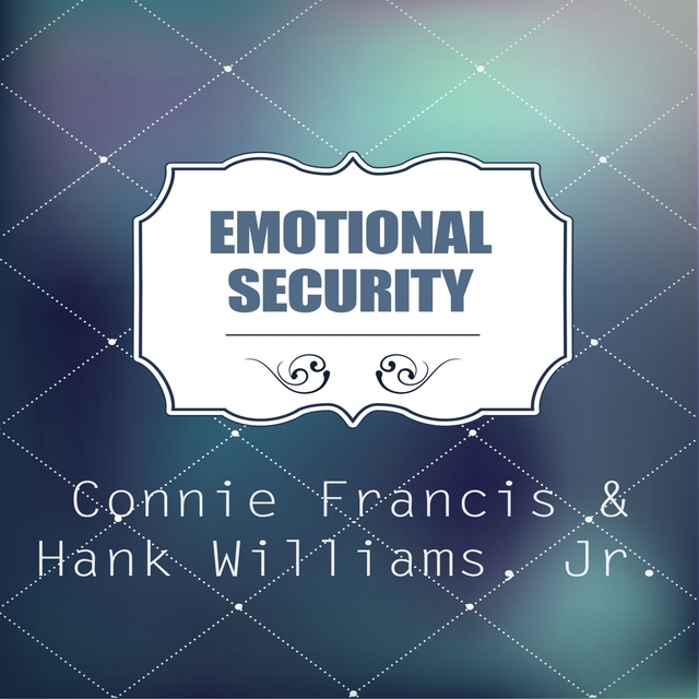 Emotional Security