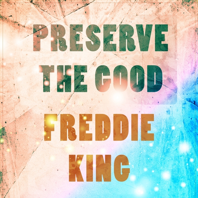 Preserve The Good