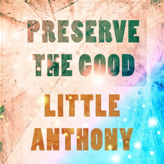 Preserve The Good