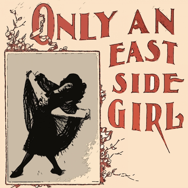 Couverture de Only an East Side Girl
