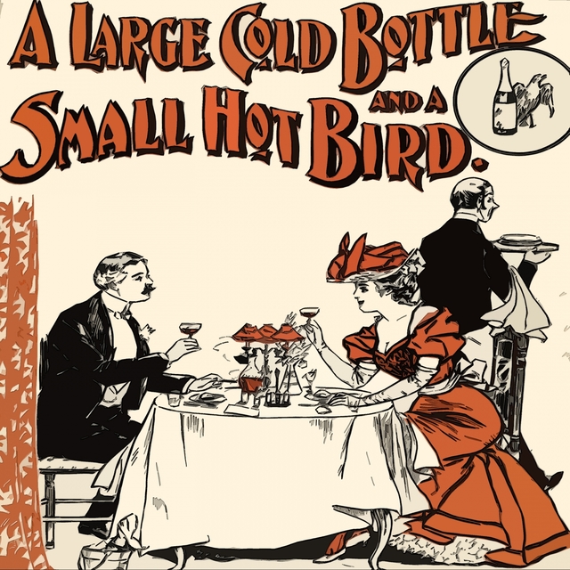Couverture de A Large Gold Bottle and a small Hot Bird