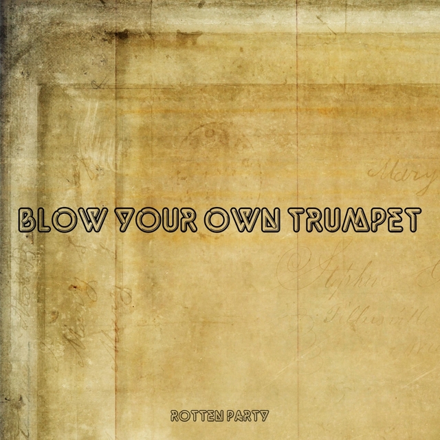 Couverture de Blow Your Own Trumpet