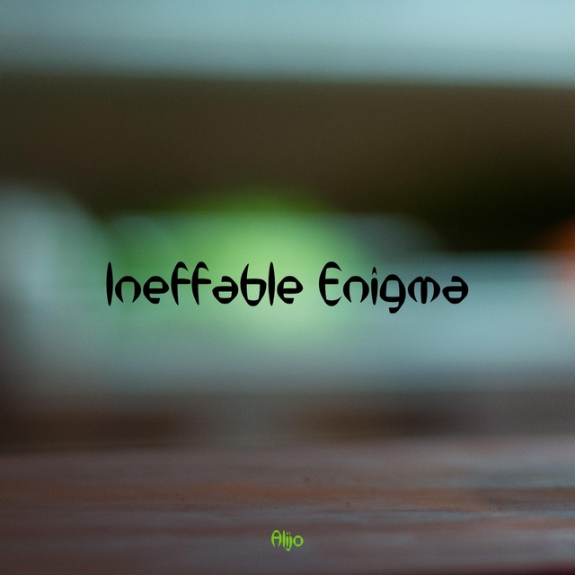 Ineffable Enigma