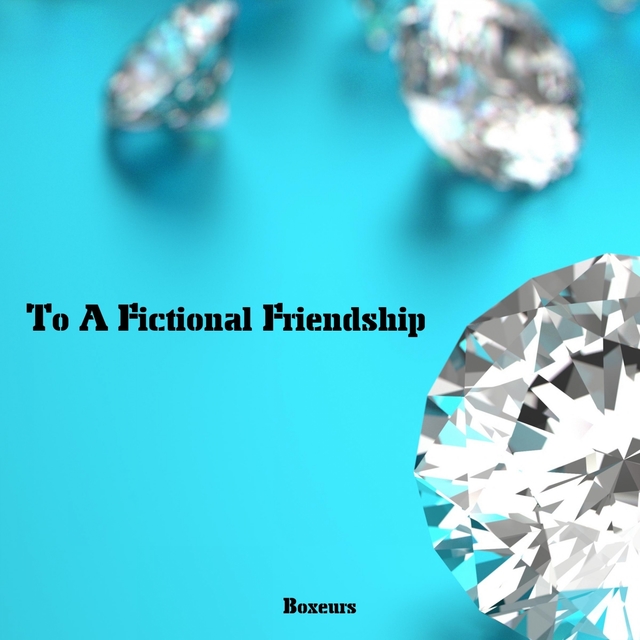 Couverture de To A Fictional Friendship