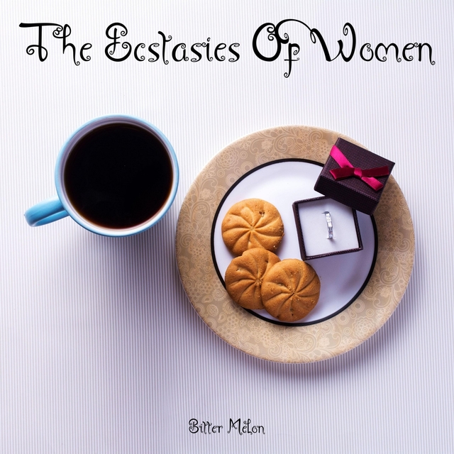 Couverture de The Ecstasies Of Women