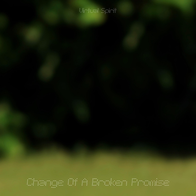 Couverture de Change Of A Broken Promise