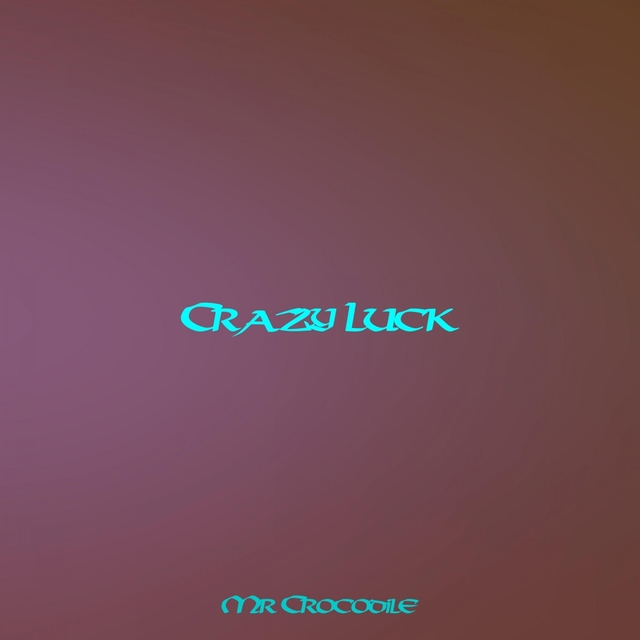 Couverture de Crazy Luck