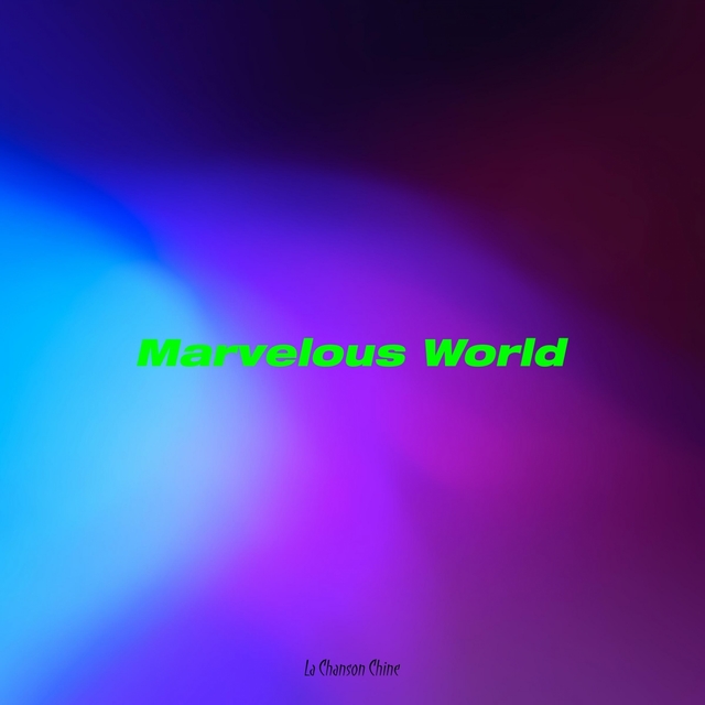 Marvelous World