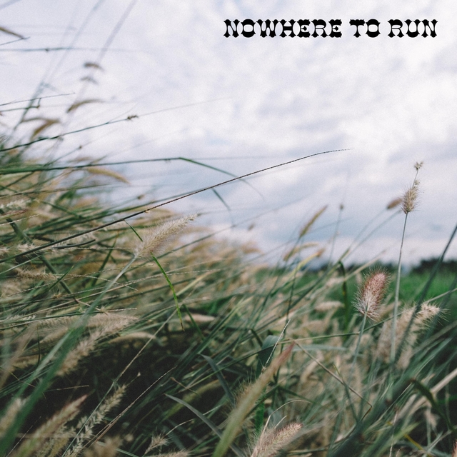 Couverture de Nowhere To Run