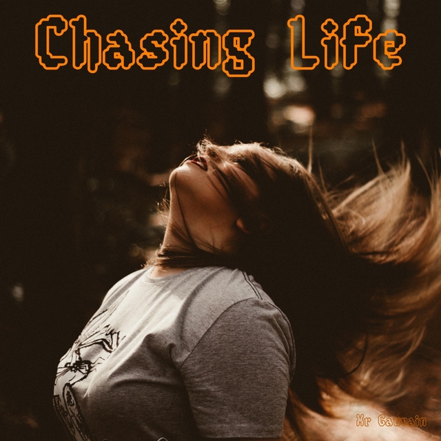 Chasing Life