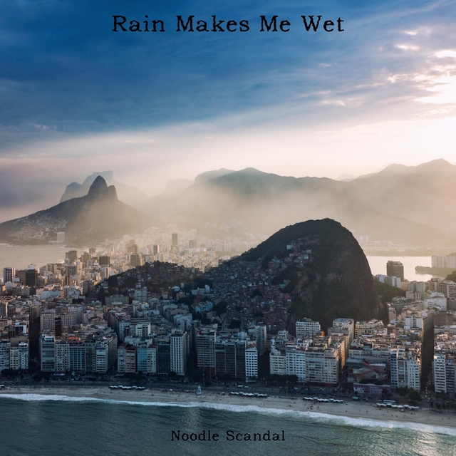 Couverture de Rain Makes Me Wet