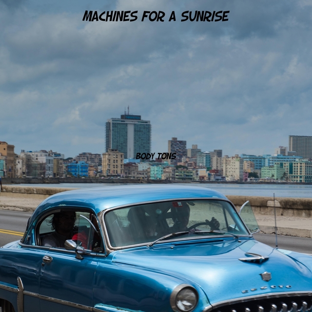 Couverture de Machines For A Sunrise