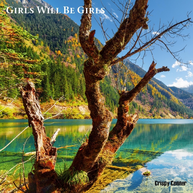 Couverture de Girls Will Be Girls