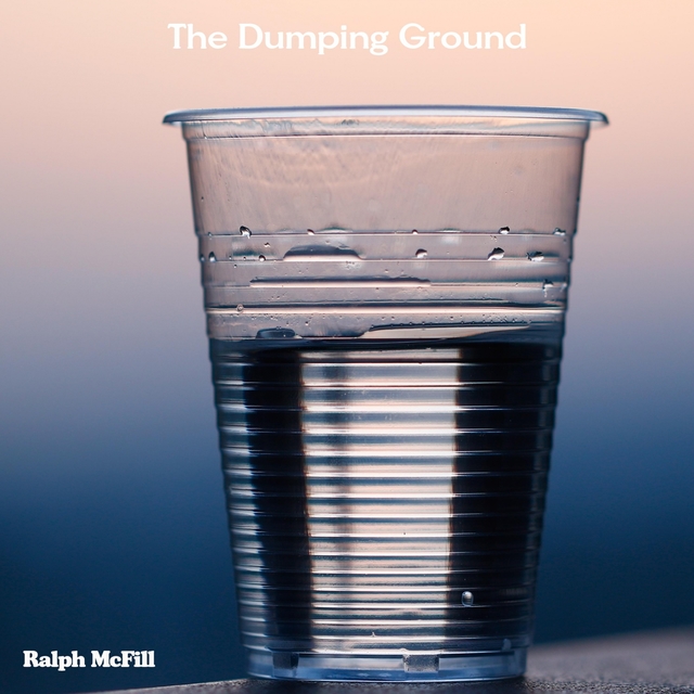 The Dumping Ground