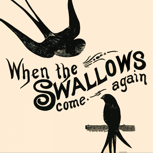 Couverture de When the Swallows come again