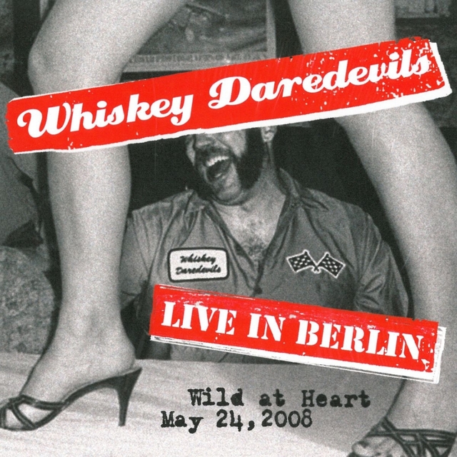 Live in Berlin, Wild at Heart