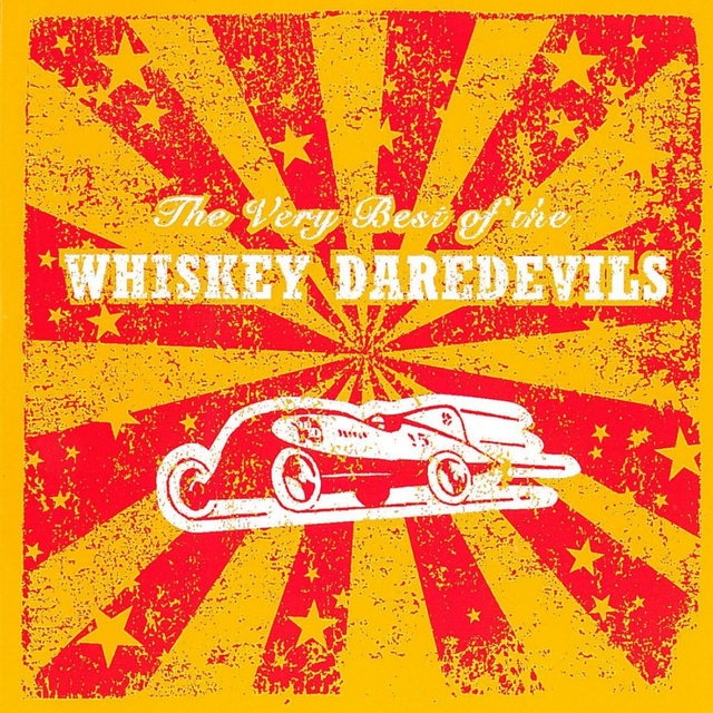 Couverture de The Very Best of the Whiskey Daredevils