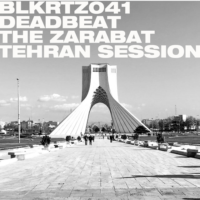 Couverture de The Zarabat Tehran Session