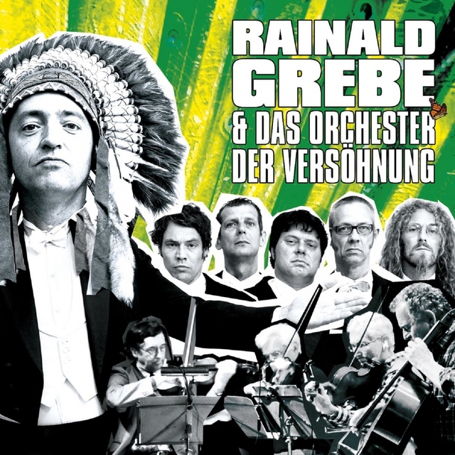 Couverture de Rainald Grebe & Das Orchester der Versöhnung