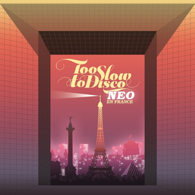 Couverture de Too Slow to Disco Neo - En France