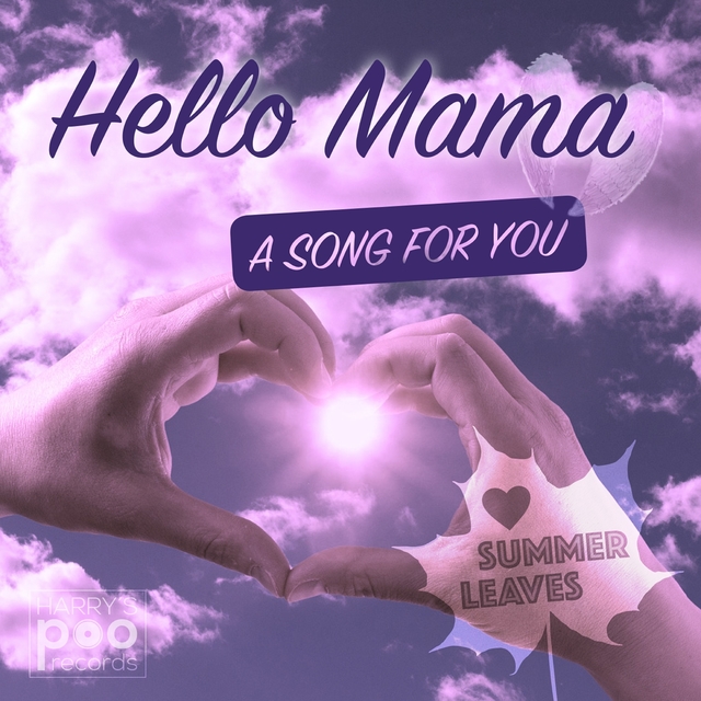 Couverture de Hello Mama, a Song for You