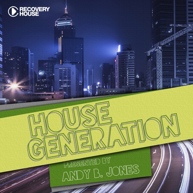 Couverture de House Generation Presented by Andy B. Jones