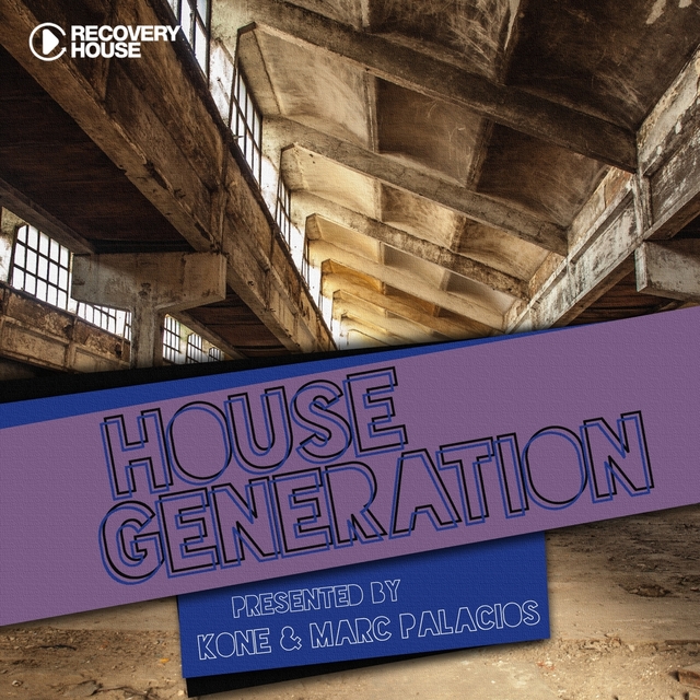 Couverture de House Generation Presented by DJ Kone & Marc Palacios