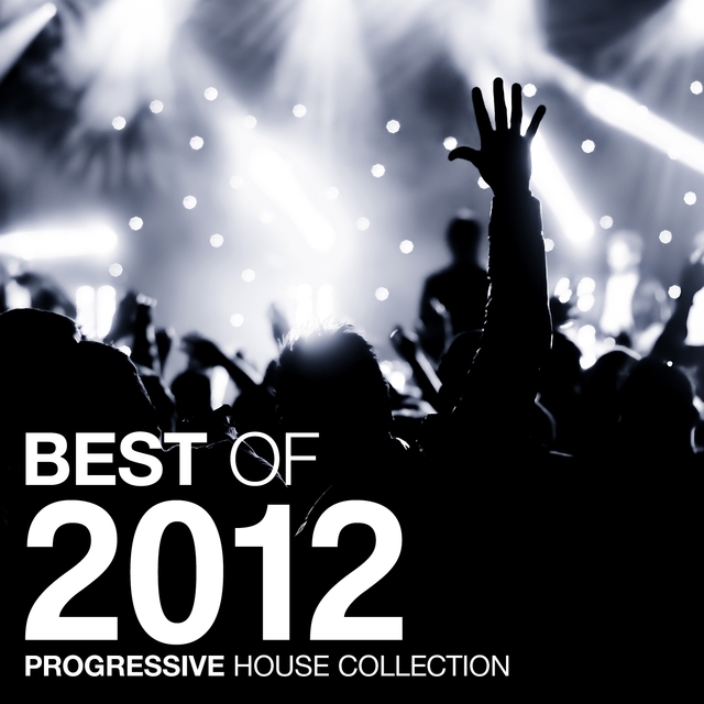 Best of 2012 - Progressive House Collection