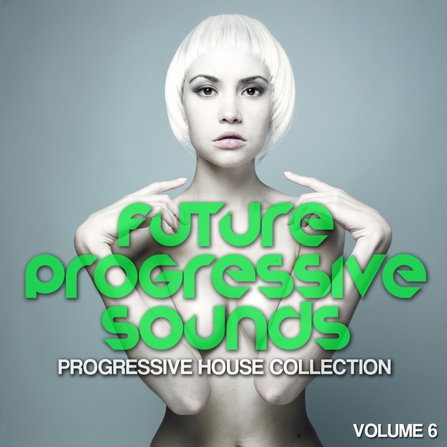 Couverture de Future Progressive Sounds, Vol. 6