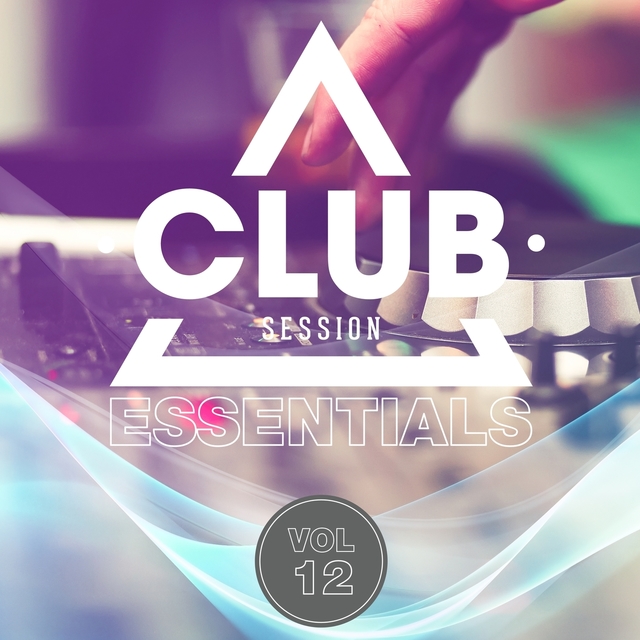 Couverture de Club Session Essentials, Vol. 12