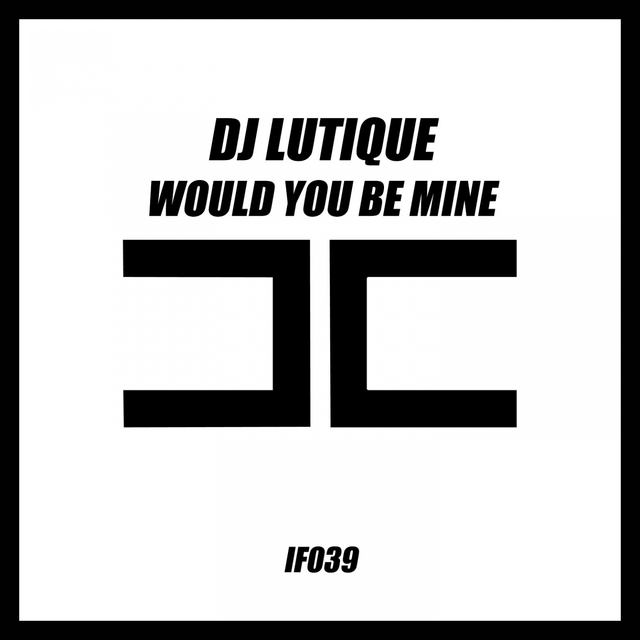 Couverture de Would You Be Mine