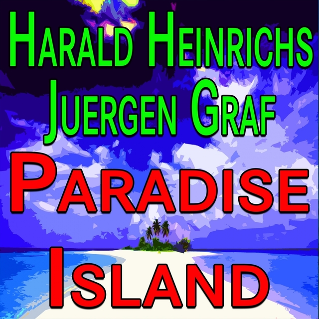 Couverture de Harald Heinrichs Juergen Graf Paradise Island