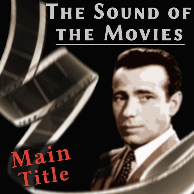 Couverture de The Sound of the Movies: Casablanca