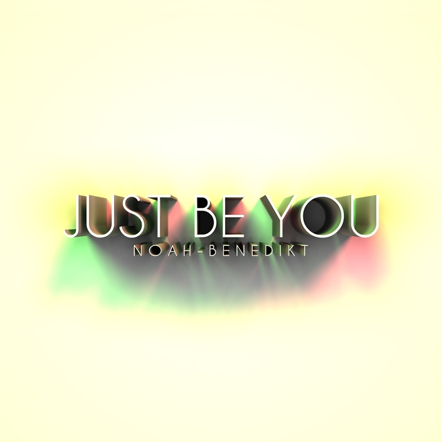 Couverture de Just Be You